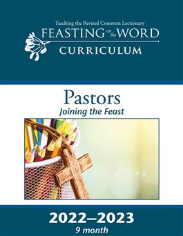 9-Month (2022-2023) - Joining the Feast (Pastor's Guide): Downloadable