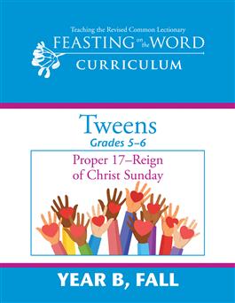 Year B, Fall: Tweens (Grades 5–6) Leader's Guide & Color Pack: Downloadable