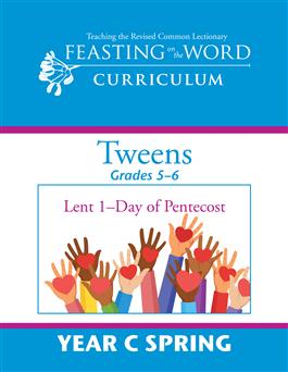 Year C Spring: Tweens (Grades 5–6) Leader's Guide & Color Pack: Downloadable