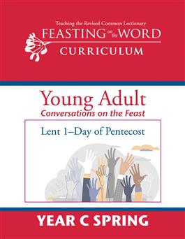 Year C Spring: Young Adult (Conversations) Guide: Downloadable
