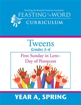 Year A, Spring: Tweens (Grades 5–6) Leader's Guide & Color Pack: Downloadable