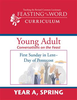 Year A, Spring: Young Adult (Conversations) Guide: Downloadable
