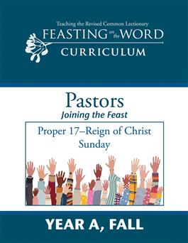 Year A, Fall: Joining the Feast: Downloadable