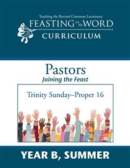 Year B, Summer: Joining the Feast: Downloadable