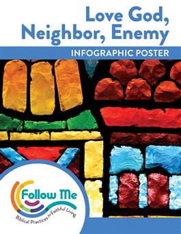 Love God, Neighbor, Enemy: Year 2 Infographic Poster: Downloadable