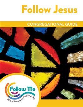 Follow Jesus: Congregational Guide: Printed