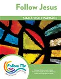 Follow Jesus: Small-Scale Package: Printed