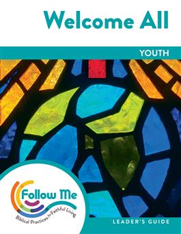 Welcome All: Youth Leader's Guide 4 Sessions: Printed