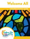 Welcome All: Congregational Guide: Printed