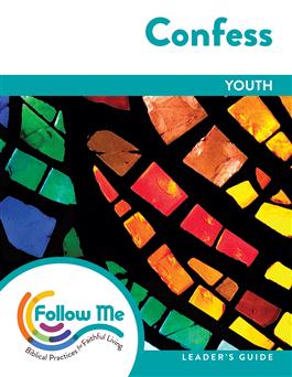 Confess: Youth Leader's Guide 4 Sessions: Printed