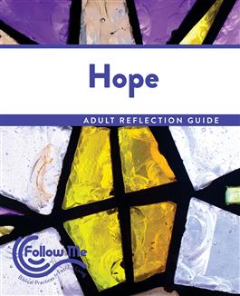 Hope: Adult Reflection Guide 4 Sessions: Printed