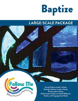 Baptize: Large-Scale Package: Printed