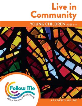 Live in Community: Young Children Leader's Guide 4 Sessions: Printed