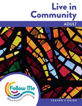 Live in Community: Adult Leader's Guide 4 Sessions: Printed
