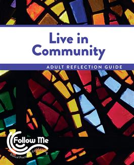 Live in Community: Adult Reflection Guide 4 Sessions: Printed