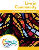 Live in Community: Congregational Guide: Printed