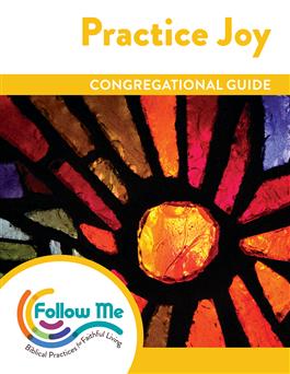 Practice Joy: Congregational Guide: Printed