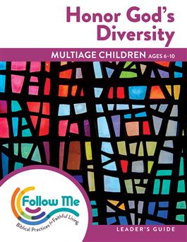 Honor God's Diversity: Multiage Children Leader's Guide 4 Sessions: Printed