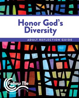 Honor God's Diversity: Adult Reflection Guide 4 Sessions: Printed