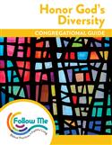 Honor God's Diversity: Congregational Guide: Downloadable