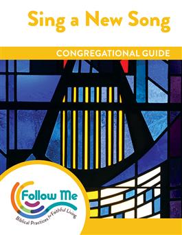 Sing a New Song: Congregational Guide: Printed