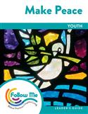 Make Peace - Youth Leader's Guide 4 Sessions: Printed