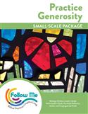 Practice Generosity: Small-Scale Package: Printed