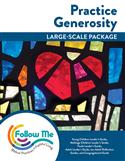 Practice Generosity: Large-Scale Package: Printed