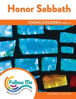 Honor Sabbath: Young Children Leader's Guide 4 Sessions: Downloadable