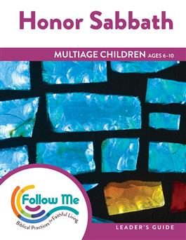 Honor Sabbath - Multiage Children Leader's Guide 4 Sessions: Printed