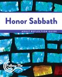 Honor Sabbath - Adult Reflection Guide 4 Sessions: Printed