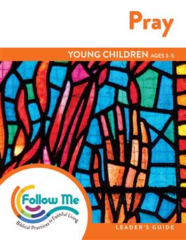 Pray: Young Children Leader's Guide 4 Sessions: Printed