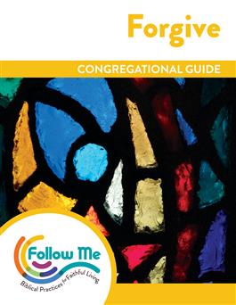 Forgive - Congregational Guide 4 Sessions: Downloadable