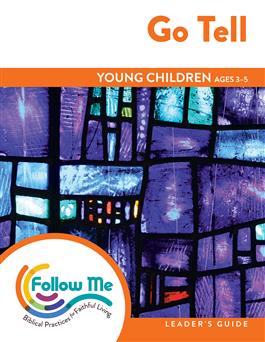 Go Tell: Young Children Leader's Guide 4 Sessions: Downloadable