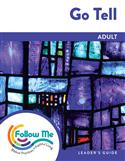 Go Tell - Adult Leader's Guide 4 Sessions: Printed