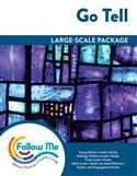 Go Tell - Large-Scale Package: Printed