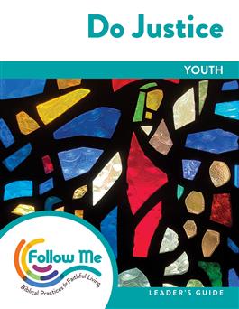 Do Justice: Youth Leader's Guide 4 Sessions: Printed