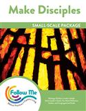 Make Disciples: Small-Scale Package: Printed
