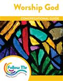 Worship God: Congregational Guide: Printed