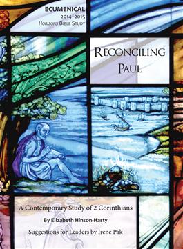 Reconciling Paul Horizons Bible Study Ecumenical Edition