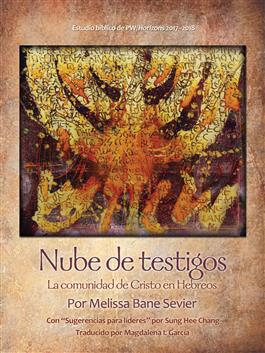 Cloud of Witness Horizons Bible Study Spanish Edition 2017