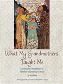 What My Grandmother Taught Me Ecumenical Bible Study