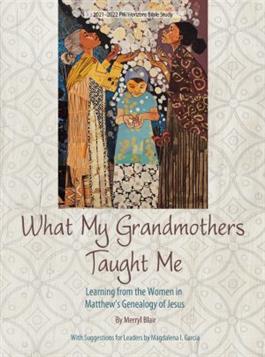 What My Grandmother Taught Me Ecumenical Bible Study