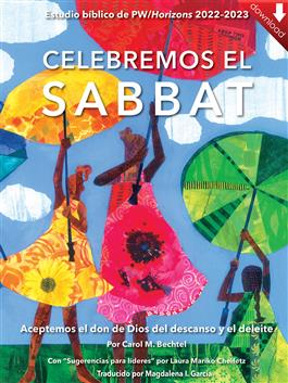 Celebrating Sabbath: Accepting God's Gift of Rest and Delight Spanish Download