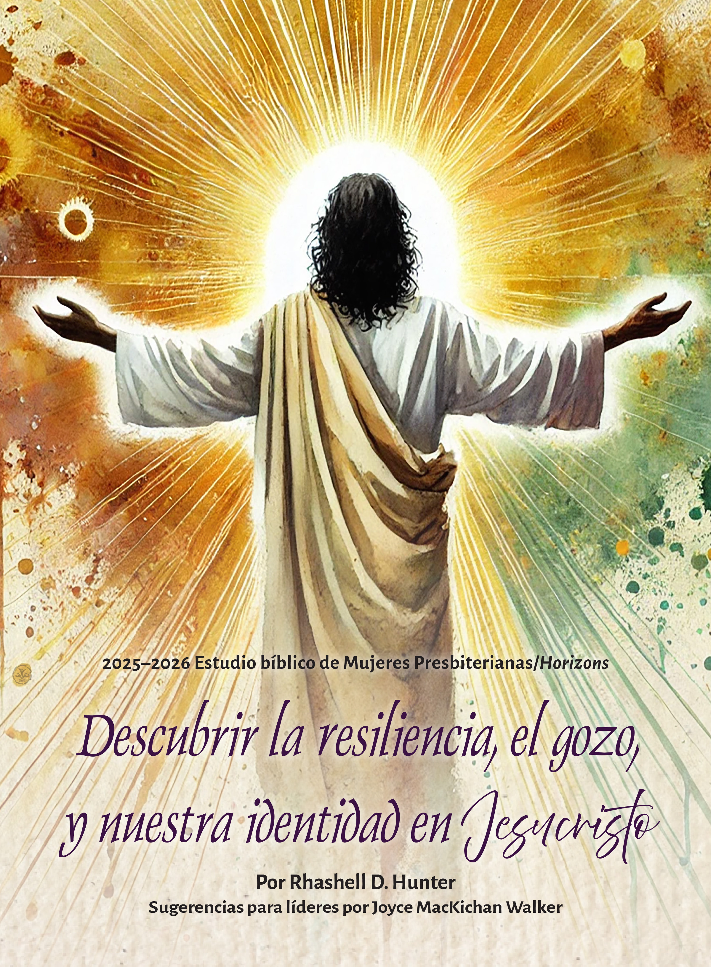 Finding Resilience, Joy, and Our Identity in Jesus Christ Spanish Bible Study