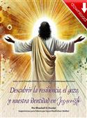 Finding Resilience, Joy, and Our Identity in Jesus Christ Spanish Bible Study Download