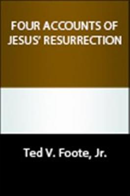 Four Accounts of Jesus' Resurrection