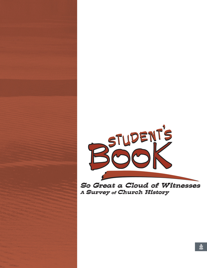 So Great A Cloud of Witnesses: A Survey of Church History, Student's Notebook